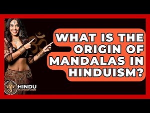 What Is The Origin Of Mandalas In Hinduism? - Hindu Enlightenment Journey