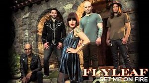 Flyleaf - Set Me On Fire