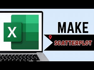How to Make a Scatter Plot in Excel