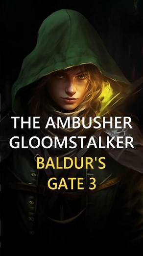 The Ambusher Gloomstalker Build Baldur's Gate 3 #shorts #bg3 #gaming