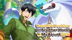 Campfire Cooking In Another World With My Absurd Skill Season 1 Review — A wholesome adventure that lacks depth