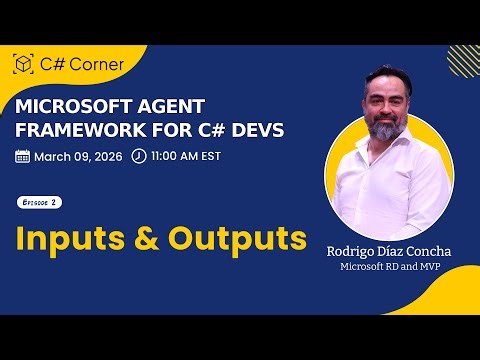 Microsoft Agent Framework for C# Devs: Inputs & Outputs Explained