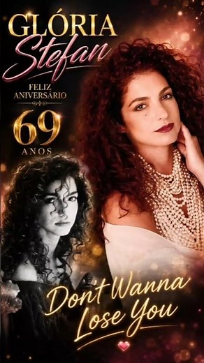 Gloria Estefan completa 69 anos 🎂❤️ | Don't Wanna Lose You #musica #flashback8090 #gloriastefan