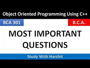 BCA 301 Most Important Questions Object Oriented Programming Using C++ | 3 Semister BCA | CCSU