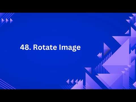 Rotate Image in 1 Shot 🔥 | LeetCode 48 Optimal Solution (Transpose + Reverse) | DSA Fast Learn