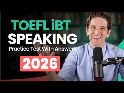 TOEFL Speaking Practice Test 2026 (Sample Speaking Answers Included)