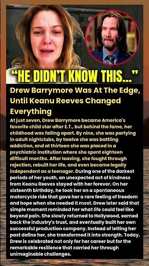 Drew Barrymore Was At The Edge, Until Keanu Reeves Changed Everything#shorts