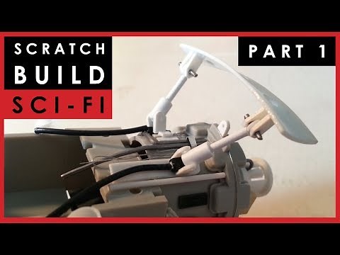 Scale model science fiction ship scratch build - Part 1
