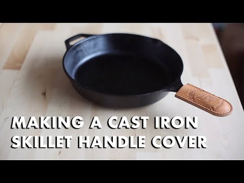 Making a Cast Iron Skillet Handle Cover