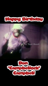 Happy Birthday Don #DonCampbellockCampbell #TheCampbellock #TheLockers #Locking #ToniBasil #GregCampbellockJr #FredBerry #ShabbaDoo #SlimTheRobot #FlukyLuke #streetdancelegends | The Lockers