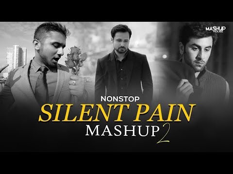 Nonstop Silent Pain Mashup 2 | Broken Chillout Mashup | Painful Stories Mashup 2026 | Sad Nonstop