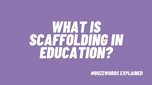 What Is Scaffolding in Education?