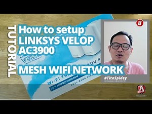 How to setup Mesh WiFi Network: Linksy Velop AC3900 Review