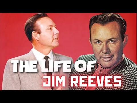 The Life and Tragic Ending of Jim Reeves