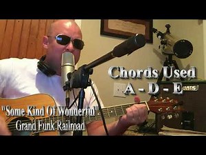 How To Strum "Some Kind Of Wonderful" - Grand Funk Railroad - Easy Guitar Lesson