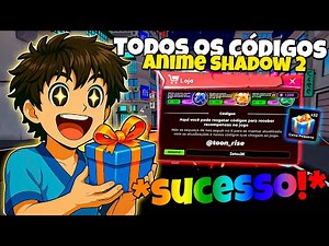 TODOS OS CÓDIGOS ATIVOS do ANIME SHADOW 2! (Atualizado)