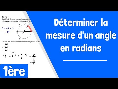 Comment déterminer la mesure en radian d'un angle ?