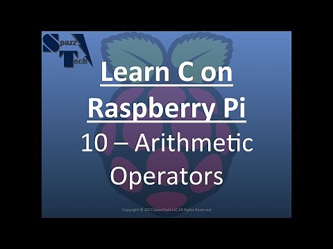 Learn C Programming on Raspberry Pi - 10 - Arithmetic Operators