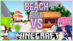 【熟/Smallishbeans】海灘! Build VS with LDShadowlady