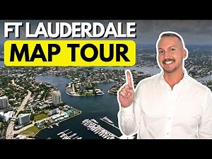 Fort Lauderdale Florida Map Tour | Fort Lauderdale Neighborhoods + Las Olas and Commute Times