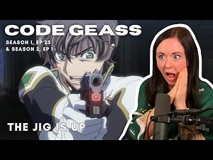 THE FINALLY FOUND ME | Code Geass Ep 25 & Season 2 Ep 1!