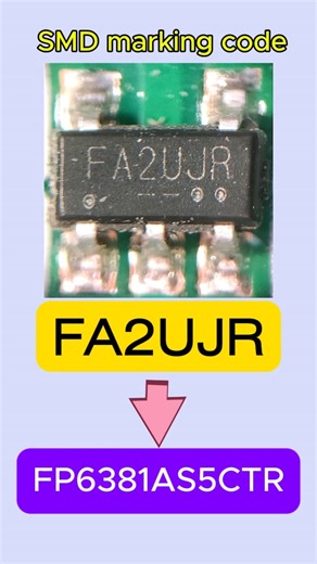 SMD MARKING CODE SMD TOP MARK #FA2 #FA2UJR #FP6381A #FP6381AS5CTR #FC4 #FF5 #FP6381AS6CTR #smd #tv