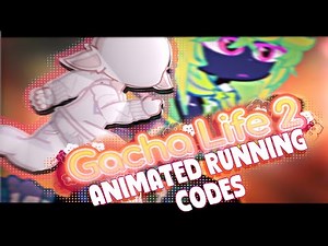 GL2: FREE animated running codes!! | pt 2 gachalife 2 | animation | #gacha