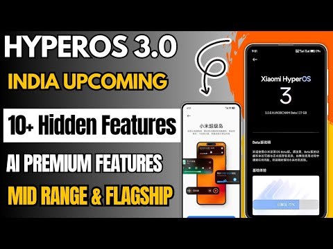 HyperOS 3.0 Top 10+ New Hidden Features & Ai Premium Features 1st Look Released & All Comes in India
