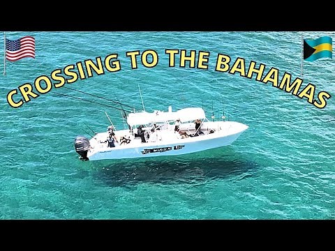 CROSSING TO THE BAHAMAS - West Palm Beach To West End Step By Step