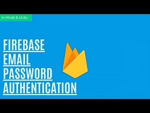 Firebase Class 01 | Email/Password Authentication JavaScript Hindi/Urdu