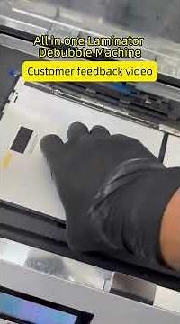 Laminating and bubble removal integrated machine testing#screen #bubble #lamination