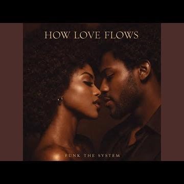 How love flows