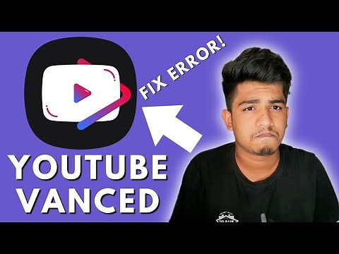 Fix YouTube Vanced Problem | How To Fix Youtube Vanced Not Working Problem