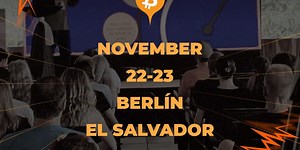 Economía Bitcoin returns in Berlín, El Salvador