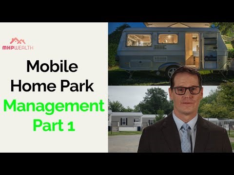 Mastering Mobile Home Park Management Part 1: Strategies for Success