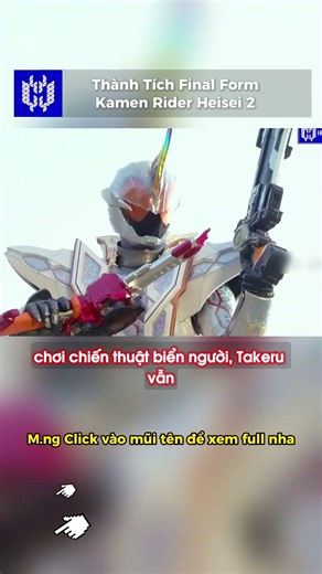 Thành Tích Final Form Kamen Rider Neo Heisei Ấn Tượng Nhất Phần 16 #KamenRider #HeroKai #FinalForm