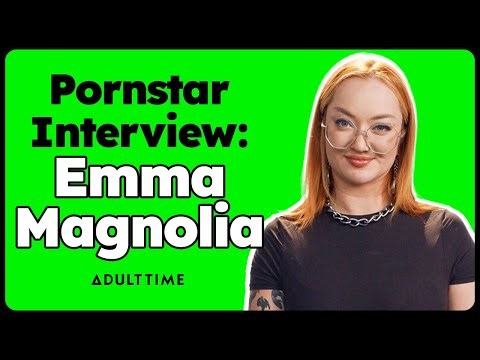 Emma Magnolia Pole Danced To Feed Her Community! | Pornstar Interview | Adult Time