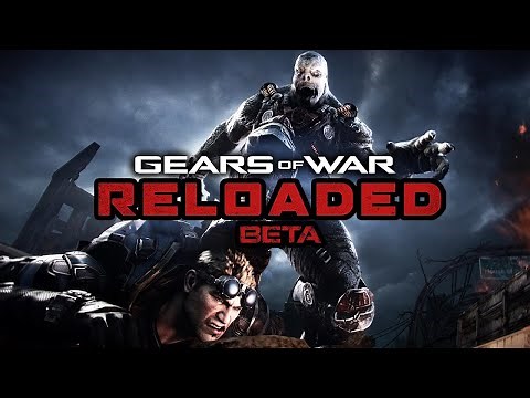 Multiplayer Beta is here - Gears of War Reloaded Beta Gameplay
