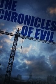 The Chronicles of Evil (2015) - AZ Movies