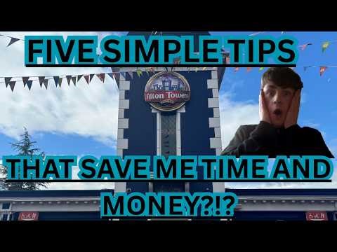Alton Towers Hacks That Save Pounds AND Hours