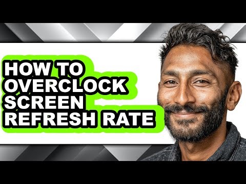 How to Overclock Screen Refresh Rate (only Way)