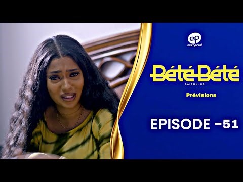 BÉTÉ BÉTÉ - Saison 3 - Episode 51 bande annonce