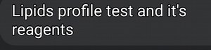 Lipids profile test and its reagents... | Filo