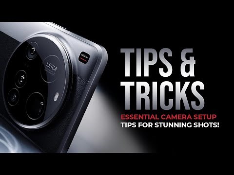 Unlock the Power of Xiaomi 15 Ultra – Pro Tips, Camera Settings & Leica Magic