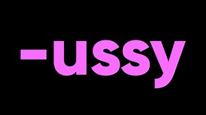 -Ussy | Know Your Meme