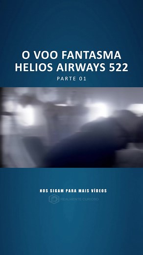 O Voo do Mistério: A Tragédia do Voo 522 da Helios Airways em 2005
