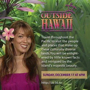 Don't miss the new episode of Outside Hawaii on Spectrum OC16! | Spectrum OC16 Sports
