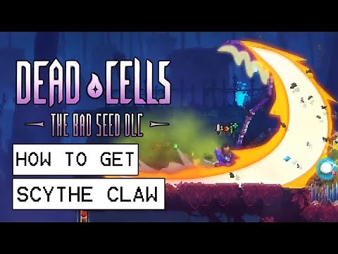 Dead Cells The Bad Seed DLC How To Get Scythe Claw Blueprint