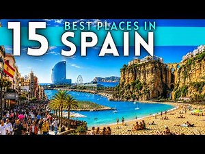 Spain Travel Guide 2026 | 15 Best Places to Visit in Spain (4K)