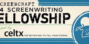 Enter Screencraft's Screenwriting Fellowship & Win a Trip to LA for Top-Level Meetings